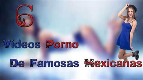 xvideos mexicanas|Vídeos mexicanos